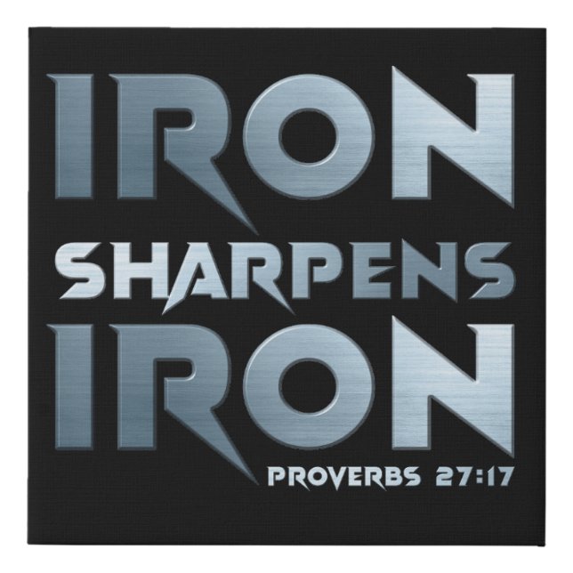 Iron Sharpens Iron – Christian Men & Women Proverb Faux Canvas Print (Front)
