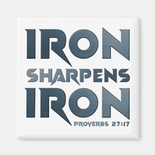 Iron Sharpens Iron – Christian Men & Women Proverb Magnet
