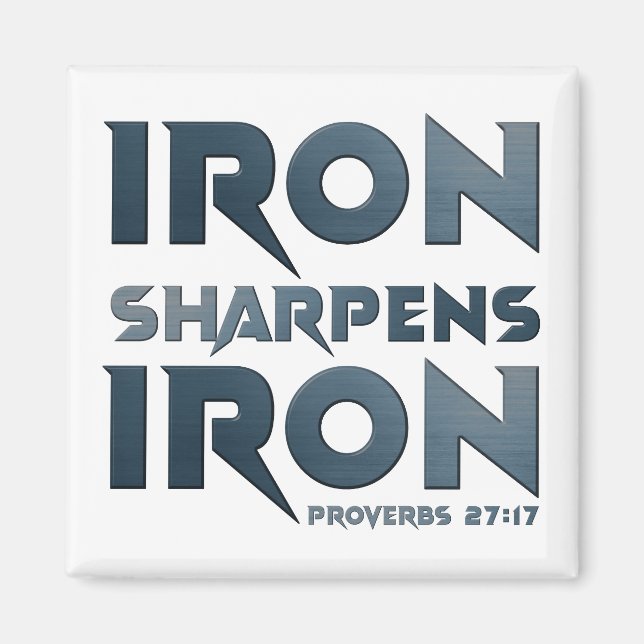 Iron Sharpens Iron – Christian Men & Women Proverb Magnet (Front)