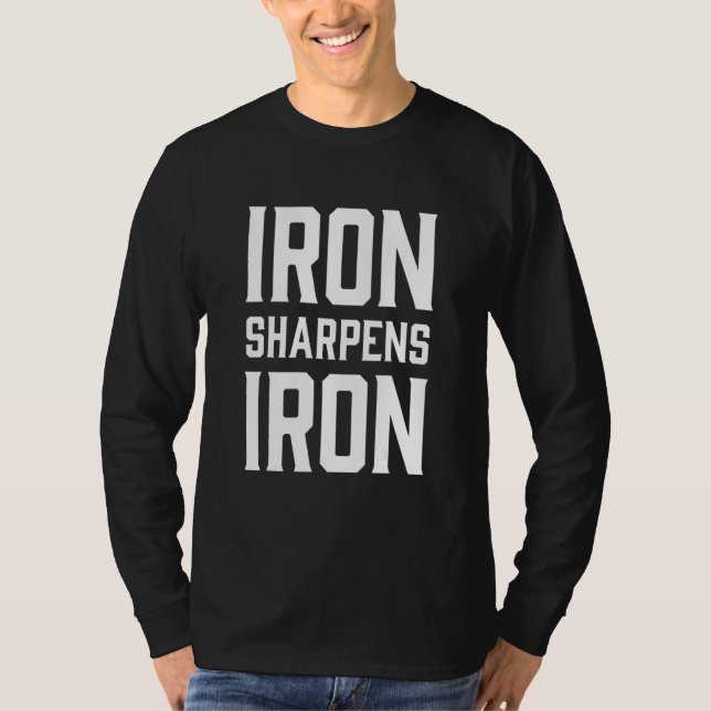 Iron Sharpens Iron Gym Weight Training T-Shirt (Front)