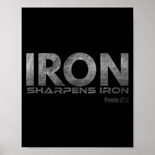 Iron Sharpens Iron Poster
