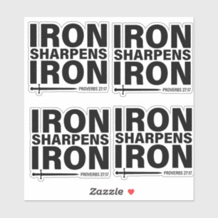"Iron Sharpens Iron - Proverbs 27:17" Custom-cut Sticker