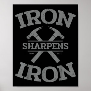 Iron Sharpens Iron Proverbs 27_17 Gym Workout Men  Poster