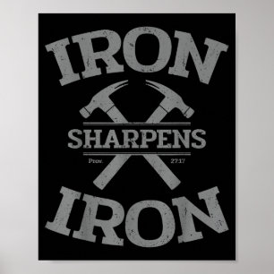 Iron Sharpens Iron Proverbs 27_17 Gym Workout Men Poster