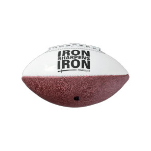 Iron Sharpens Iron - Proverbs 27:17 Mini Football