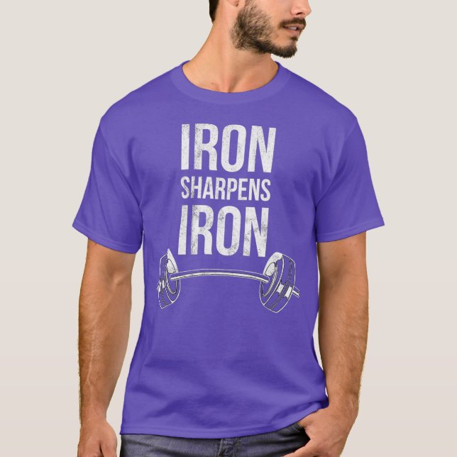 Iron Sharpens Iron Proverbs Weightlifting Bible T-Shirt (Front)