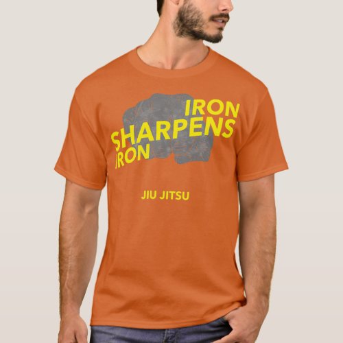 IRON SHARPENS IRON T_Shirt