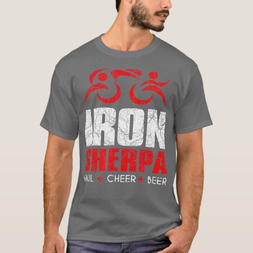 IRON SHERPA Triathlon Triathlete Inspired  Haul Ch T_Shirt