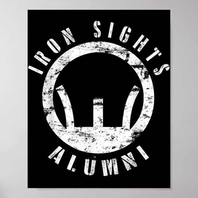 Iron Sights Alumni Boot Camp Shooting Marksmanship Poster (Front)