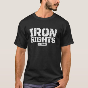 Iron Sights Alumni Military Veteran Marksmanship I T-Shirt