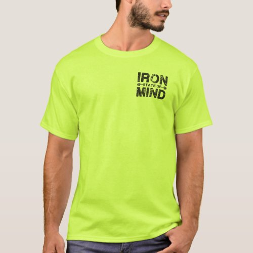 Iron State of Mind T_Shirt