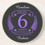 Iron wedding anniversary 6 years sandstone coaster<br><div class="desc">A design to celebrate 6 years of marriage. This design has a purple (the traditional color for this occasion) colored laurel design on a black background. Iron is the traditional gift for this occasion. The text reads Iron 6 years anniversary. A romantic design to celebrate your 6th year of marriage....</div>