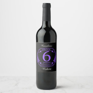 Iron wedding anniversary 6 years wine label