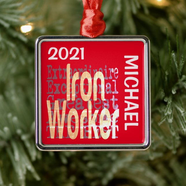 Iron Worker Extraordinaire CUSTOM Metal Ornament (Tree)