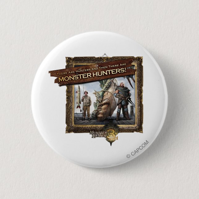 Ironbeard McCullough, There are Hunters, and then Pinback Button (Front)