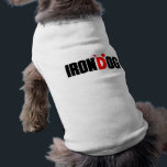 irondog T-Shirt<br><div class="desc">For the athletic dog</div>