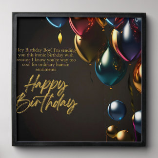 Ironic Birthday Boy Peel And Stick Photo Tile
