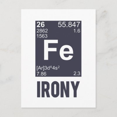 Ironic Chemical Element FE Irony Postcard