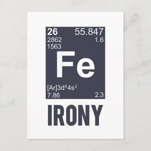 Ironic Chemical Element FE Irony Postcard