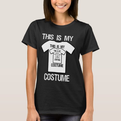 Ironic Meta Halloween  For Men And Women T_Shirt