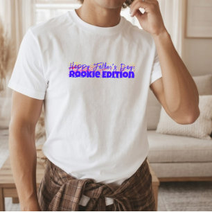 Ironic Slogan New Dads First Father’s Day Humor T-Shirt