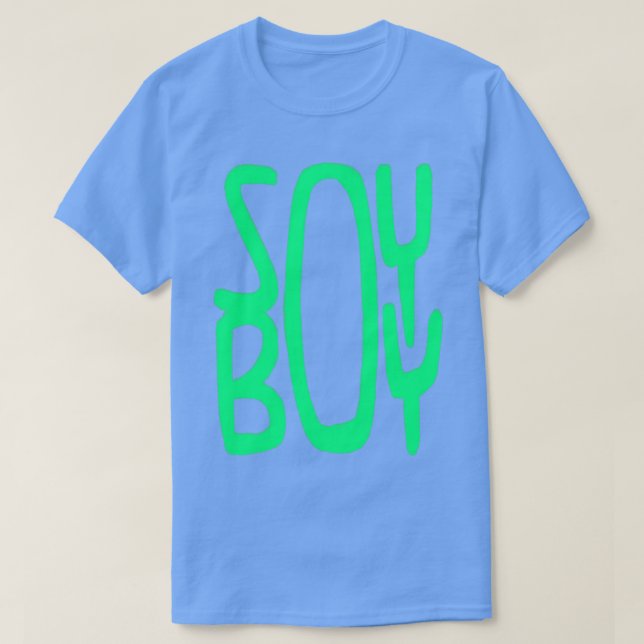 ironic Soy Boy Soy Green Vegan T-Shirt (Design Front)