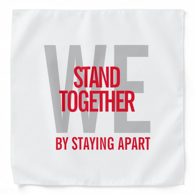 Ironic We Stand Together By Staying Apart Bandana (Front)