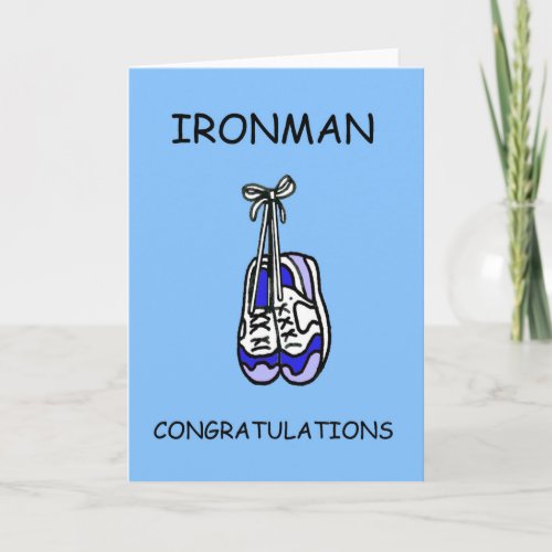 Ironman Congratulations for Him Card