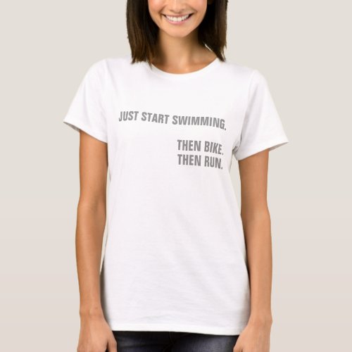 Ironman Just Keep Swimming T_Shirt