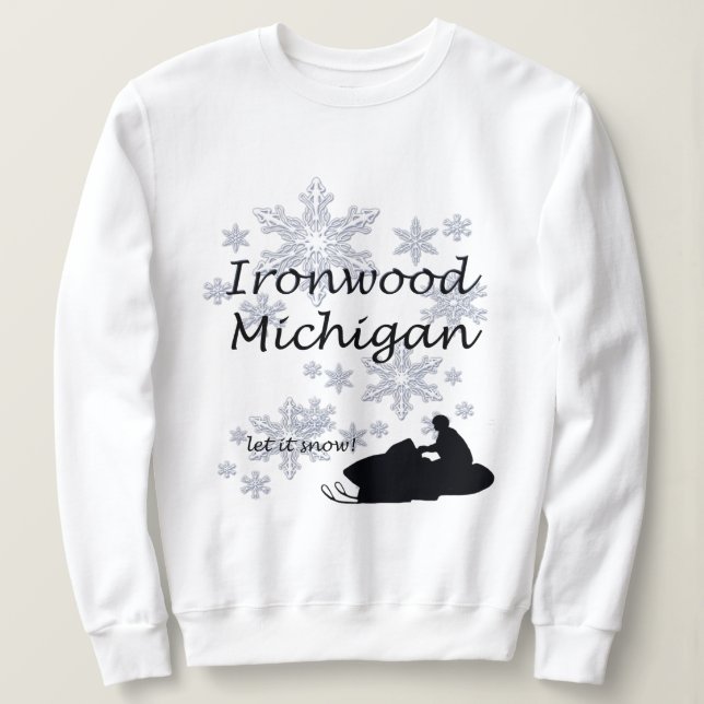 Ironwood Michigan Snowmobile Snow Ladies Sweatshirt (Design Front)