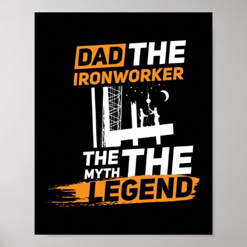 Ironworker Dad Construction Welder Fathers Day Poster