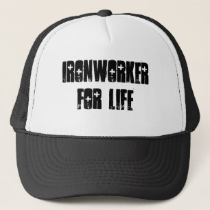Ironworker for life trucker hat