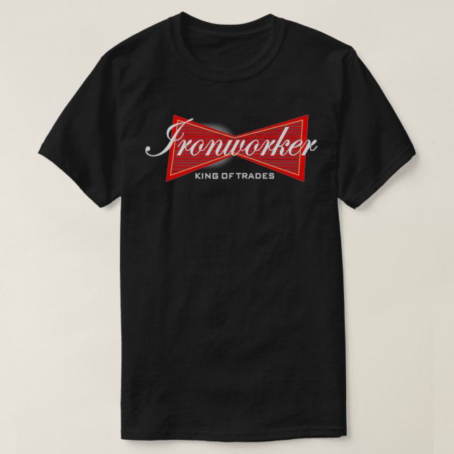Ironworker  Funny Ironworkers Union Tee  (Design Front)