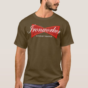 Ironworker Funny Ironworkers Union Tee Shirt