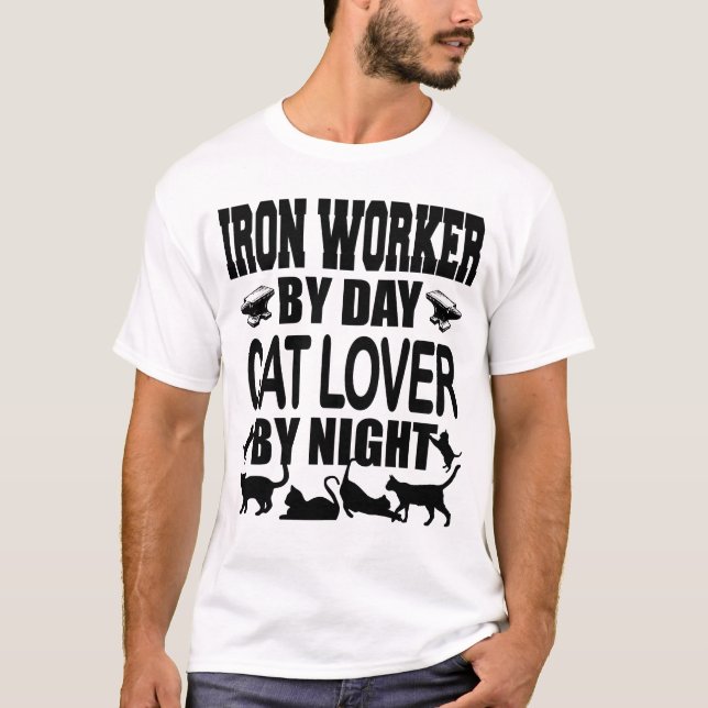 Ironworker tshirts : Iron Worker By Day (Front)