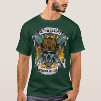 Ironworkers Building America T-Shirt