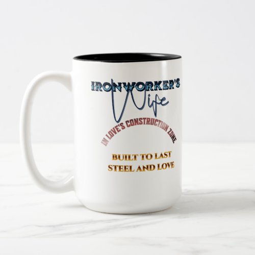 Ironworkers Wife Two_Tone Coffee Mug