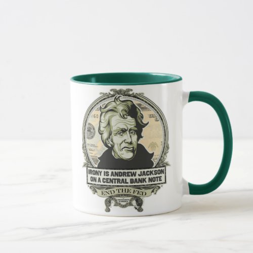 Irony Is Jackson On A Central Bank Note Mug