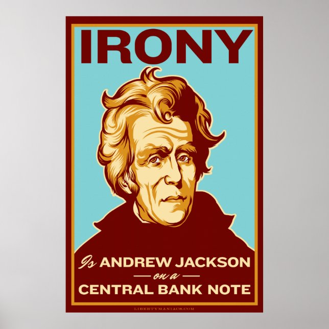 Irony is Jackson On a Central Bank Note Poster (Front)