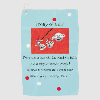 Irony of Golf Towel