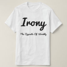 Irony Opposite Of Wrinkly