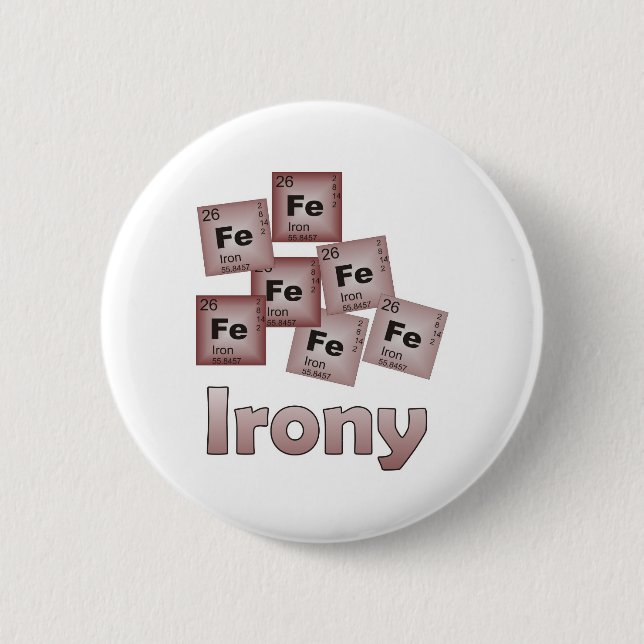 Irony Pinback Button (Front)