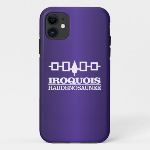 Iroquois Haudenosaunee iPhone 11 Case