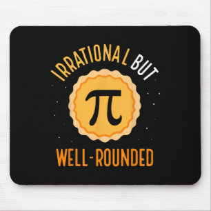 Irrational But Well-rounded 3.14 Math Mathematics Mouse Pad