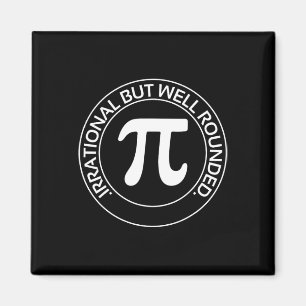 Irrational But Well Rounded Funny Pi Day Teacher W Magnet