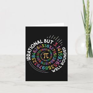 Irrational But Well Rounded Pi Day Math Teacher St Card