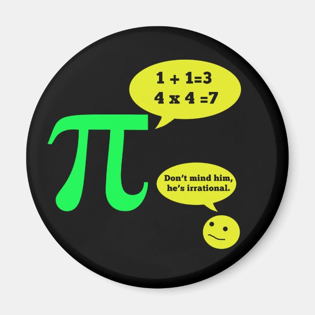 Irrational Pi Humor Magnet (Front)