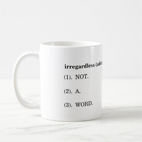 Origin Of Irregardless