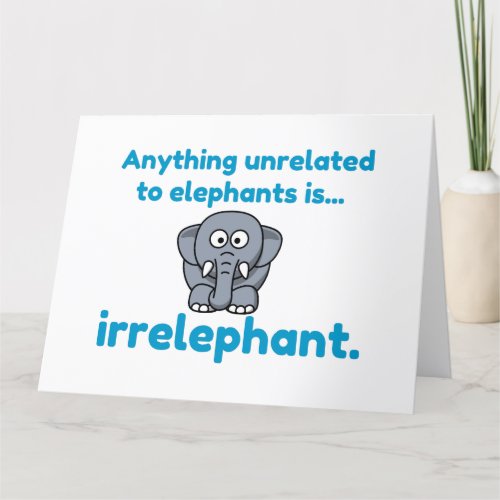 Irrelephant elephant thank you card