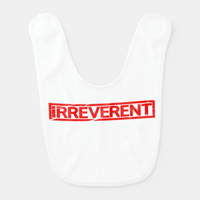 Irreverent Stamp Baby Bib (Front)